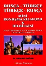 Rusça-Türkçe / Türkçe-Rusça Mini Konuşma Kılavuzu ( Cep Boy )