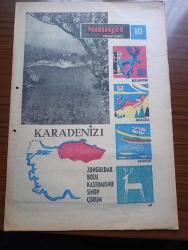 Milliyet Turizm Gazetesi - Turkish Newspaper - 1960'lı Yıllar - Karadeniz I - çeşitli devirlere ait tarihi eserlerin bol bol bulunduğu Konuralp ve üskübü'de su terazileri Fotoğrafı - Good Year - Bolu kaplıcaları - Batı Karadeniz Bölgesi'nin nefis manzaralı plaj şehirlerinden Akçakoca Fotoğrafı - Abant'a nasıl gidilir Fotoğrafı - İki tarafı ağaçlarla süslü Bartın çayından bir fotoğraf - Tabii plajlara sahip Filyos'a ancak trenle gidilir - İnkumu ince kumlu nefis bir tabii plajdır Fotoğrafı - plaj köyü çakraz - Amasra'da nerede nasıl kalınır - Fatih Sultan Mehmet Amasra'ya bakınca çeşmi cihan bu mu ola demiştir Fotoğrafı - Karadeniz Turizm haritası - Tabii güzellikleri ve tarihi değerleri bakımından zengin olan Kastamonu bir akarsular kentidir Fotoğrafı - son yıllarda şimdiye kadar pek ele alınmamış Turizm konusunda büyük hamle yapan İnebolu Fotoğrafı - Deniz Güneş şehri abana'da sahil 4 5 kilometre uzar - alacahöyük tarihi eserlerle dolu bir Turizm merkezidir Fotoğrafı - Sinop Ayancık