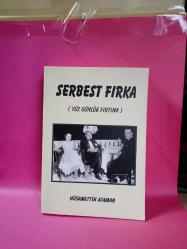 SERBEST FIRKA(YÜZ GÜNLÜK FIRTINA)(YENİ)