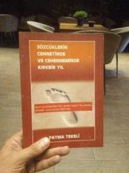 sözcüklerin cennetinde ve cehenneminde kırkbir yıl