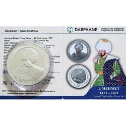 I. Mehmed – Çelebi Mehmed (Gümüş) / Osmanlı Padişahları Serisi No:5