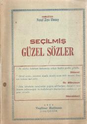 SEÇİLMİŞ GÜZEL SÖZLER