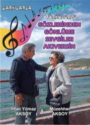 Gözlerinden Gönlüme Sevgiler Akıversin