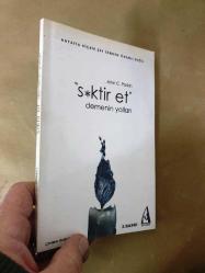 S*ktir et Demenin Yolları*