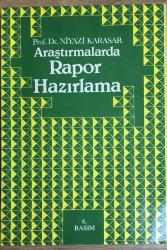 ARAŞTIRMALARDA RAPOR HAZIRLAMA RAŞTIRMALARDA RAPOR HAZIRLAMA