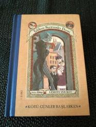 TALİHSİZ SERÜVENLER DİZİSİ - 1 KÖTÜ GÜNLER BAŞLARKEN.