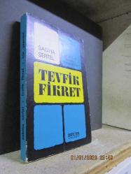 İLERİCİLİK VE GERİCİLİK KAVGASINDA TEVFİK FİKRET