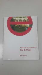 Passport to Cambridge First Certificate ©1990 ..Students' Book .. Peter Dainty .. (reprint 1992) .. Vintage