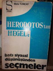 HERODOTOS'TAN HEGEL'E BATI SİYASAL DÜŞÜNÜNDEN SEÇMELER Cilt 1 Eski çağ