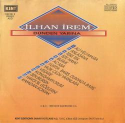 ilhan irem dünden yarına anlasana işte hayat konuşamıyorum  kent ilk basım cd--AMBALAJINDA SIFIR CD
