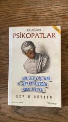 Olağan Psikopatlar; Ermişler, Casuslar ve Seri Katillerden Hayat Dersleri