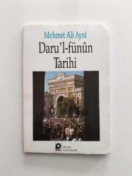 DARU'L FÜNUN (ÜNİVERSİTE) TARİHİ (2. EL)