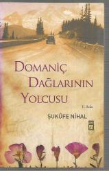 Domaniç Dağlarının Yolcusu