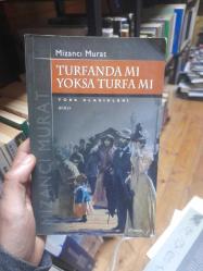 Turfanda mı Yoksa Turfa mı?
