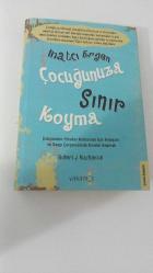 İnatçı Ergen Çocuğunuza Sınır Koyma