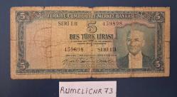 Türkiye Cumhuriyeti - 5.Emisyon / 2. Tertip - 5 Lira - SERİ: E11 459898 - TEMİZ