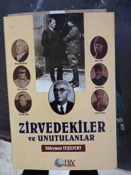 ZİRVEDEKİLER VE UNUTULANLAR