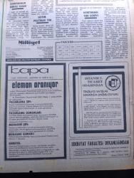 Milliyet Gazetesi - Turkish Newspaper - 24 Temmuz 1980 - TBMM'de anarşi ve terör ele alındı - Süleyman Demirel ve Bülent Ecevit bugün Çankaya'da bir araya gelecek - Milli Selamet Partisi Konya parlamentelerleri ülkücüler Konya'da terör estiriyor - Süleyman Demirel ve Bülent Ecevit demokrasi karikatür çizen Bedri Koraman - DİSK'e bağlı işçiler bazı yerlerde işi bıraktılar - öldürülen polis Bayram Yılmaz'ın eşi ve arkadaşları ağlıyor Fotoğrafı - İstanbul ve Elazığ'da 2 polis öldürüldü - Kahyalar yerine memurlar görev alacak fotoğraf - Kemal Türkler'in öldürülmesi ile ilgili kovuşturma Bakırköy savcısı tarafından yürütülüyor - İngiliz basını Türkiye'de iç savaş tehlikesinden bahsediyor - ulusal eğitim politikası ve öğretmen yazan M. İskender Özturanlı - öğretmenler Birliği yasası - eğitim politikası yok - durumu nasıl görüyorlar yazan Sami Kohen - Kapa eleman arıyor - 100 çocuğun 1980-1981 yılı eğitim giderleri Lux güzellik sabunundan - Sayın liderler -3 yıl süreli vadeli tahvile %32 faiz
