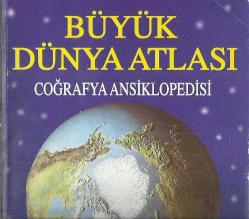 BÜYÜK DÜNYA ATLASI COĞRAFYA ANSİKLOPEDİSİ YENİ BİLGİLER,RESİMLER VE EKLERLE ZENGİNLEŞTİRİLMİŞ GÜNCELLEŞTİRİLMİŞ YENİ BASKI