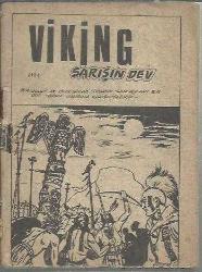VİKİNG CİLT: 1 (NO: 1 - 2 SARIŞIN DEV / No: 3 ALTIN DAĞI)