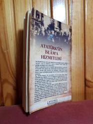ATATÜRK'ÜN İSLAM'A HİZMETLERİ - 2011