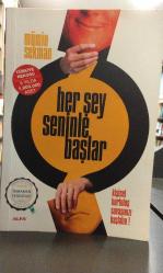 HER ŞEY SENİNLE BAŞLAR