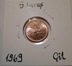 711// 5 Kuruş Bakır 1969 çil