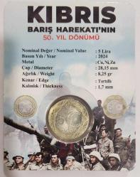 KIBRIS BARIŞ HAREKATI'NIN 50 YIL DÖNÜMÜ HATIRA 5 LİRA 2024 ÖZEL KARTINDA.