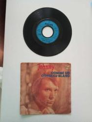 Johnny Hallyday – Comme Un Corbeau Blanc 1973 Fransa Baskı 45lik Plak