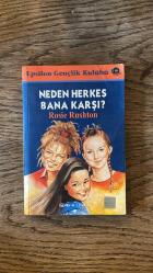 Neden Herkes Bana Karşı