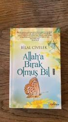 Allah'a Bırak Olmuş Bil