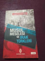 Musul Meselesi ve Irak Türkleri