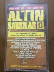 ALTIN ŞARKILAR 13 Türk müziğinde unutulmayan Kaset