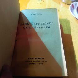 ŞARK CEPHESİNDE GÖRDÜKLERİM / İkinci Umumi Harp Serisi 1