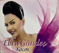 EBRU GÜNDEŞ- KAÇAK MÜZİK CD