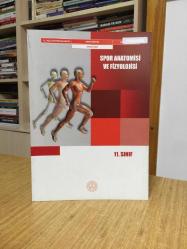 Ortaöğretim Spor Lisesi 11. Sınıf Spor Anatomisi ve Fizyolojisi Ders Kitabı (2025)