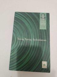 Yavaş Yavaş Aydınlanan