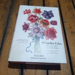 A Garden Eden. Masterpieces of Botanical Illustration. 40th Ed. Ciltli Kapak – Resimlendirilmiş, 23 Temmuz 2022 Çok Dilli Baskı H. Walter Lack (Eser