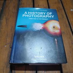 A HISTORY OF PHOTOGRAPHY - FROM 1839 tTO THE PRESENT ( THE GEORGE EASTMAN HOUSE COLLECTION)