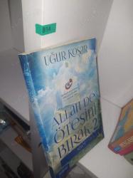 Allah De Ötesini Bırak 2 niyet