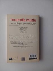 Sonra Hayat Yeniden Başlar [ Mustafa Mutlu ve Barış Terkoğlu Tarafından İmzalı ve İthaflıdır ]