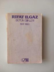 Bütün Şiirleri 1937-1983 [ İmzalı - İthaflı ]