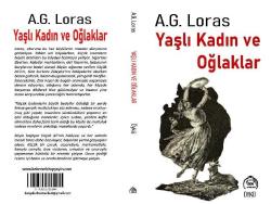 YAŞLI KADIN VE OĞLAKLAR