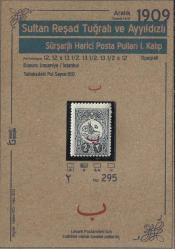 1909 Sultan Reşad Tuğralı ve Ayyıldızlı, Sürşarjlı Harici Posta Pulları I.Kalıp İsfila 295 DAmgasız Şarniyerli