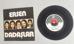 ERSEN DADAŞLAR - BİR AYRILIK BİR YOKSULLUK BİR ÖLÜM/ YEDİN BENİ 45 LİK PLAK 8,5 KONDİSYON