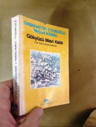 Gökyüzü Mavi Kaldı (Türk Halk Edebiyatı Antolojisi)