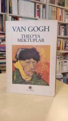 Theo'ya Mektuplar: Kardeşi Theo'ya Mektuplar [İLK BASKI]