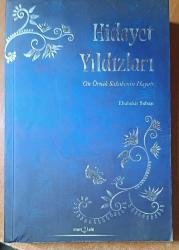 hidayet yıldızları on örnek sahabenin hayatı