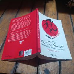 Lao Tzu Tao Yolu Öğretisi / Tao Te Ching'in Yorumsal Çevirisi
