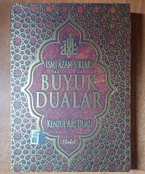 ismi azam sırları büyük dualar kenzül arş duası